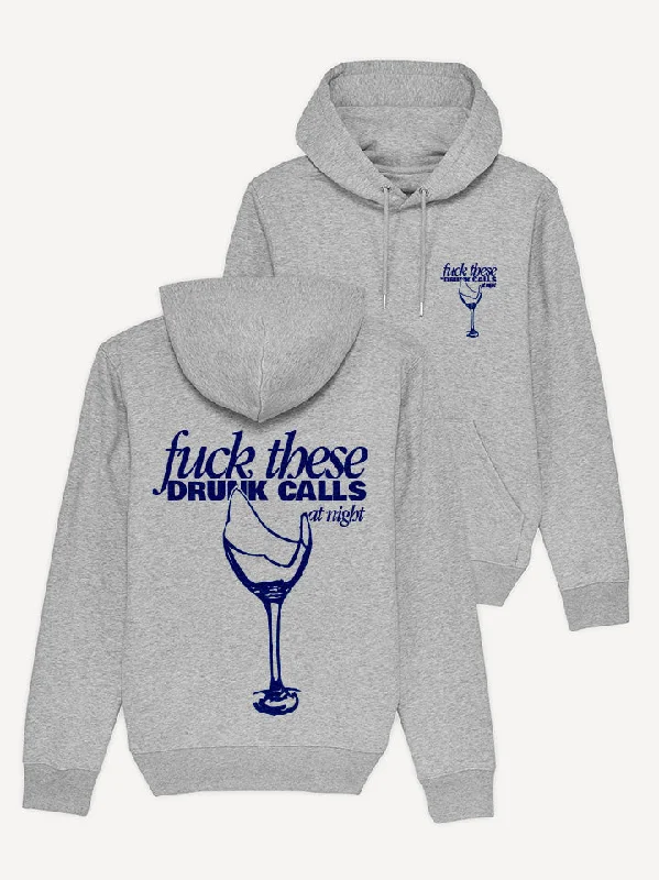 Drunk Calls Hoodie